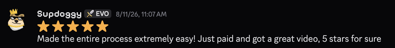 Five-star review from Supdoggy: Made the entire process extremely easy! Just paid and got a great video, 5 stars for sure